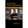 Magnet for Murder, A Novel Product Image
