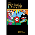 The Pinball Lawyer: A Novel Product Image